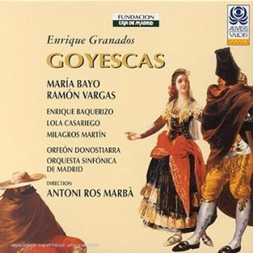 Granados: Goyescas