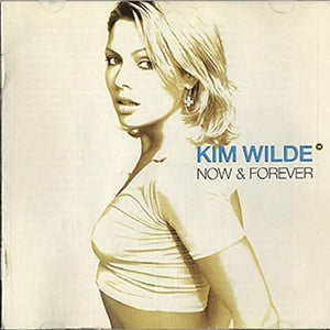 Wilde, Kim - Now and Forever