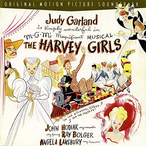 The Harvey Girls: Original Film Soundtrack [SOUNDTRACK]