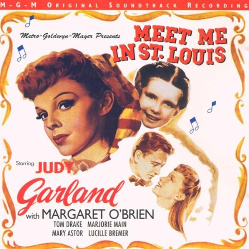 Meet Me in St Louis: Original Soundtrack [SOUNDTRACK]