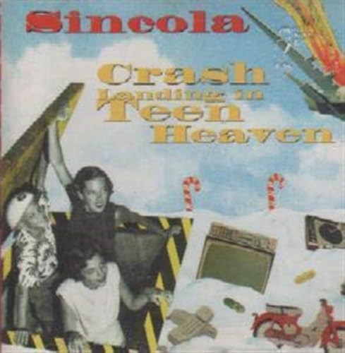Crash Landing in Teen Heaven