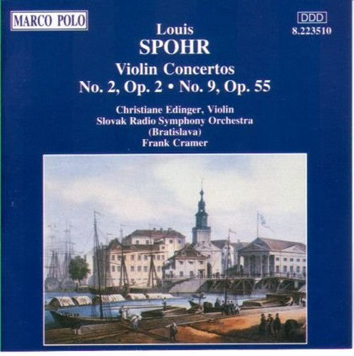 Louis Spohr: Violin Concertos 2 & 9
