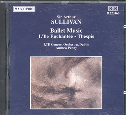 Ballet Music - L'Ille Enchantee / Thespis