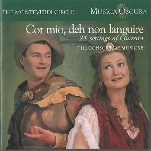 Cor mio, deh non languire: 21 Settings from Guarini