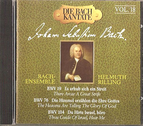 Bach: Cantatas, Vol 18 (BWV 19, 76, 104) /Rilling