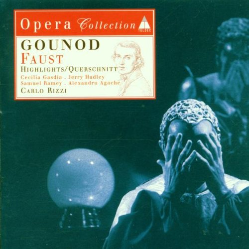 Gounod: Faust (highlights)
