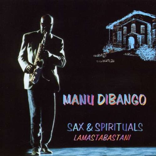 Lamastabastani: SAX & SPIRITUALS