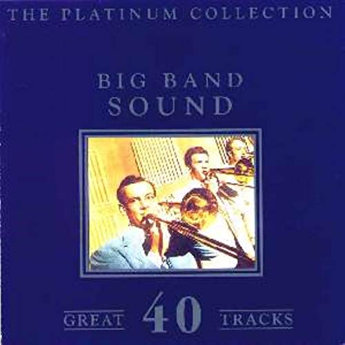 Big Band Sound - The Platinum Collection (2CD)