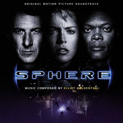 Sphere: ORIGINAL MOTION PICTURE SOUNDTRACK;MUSIC COMPOSED BY ELLIOT