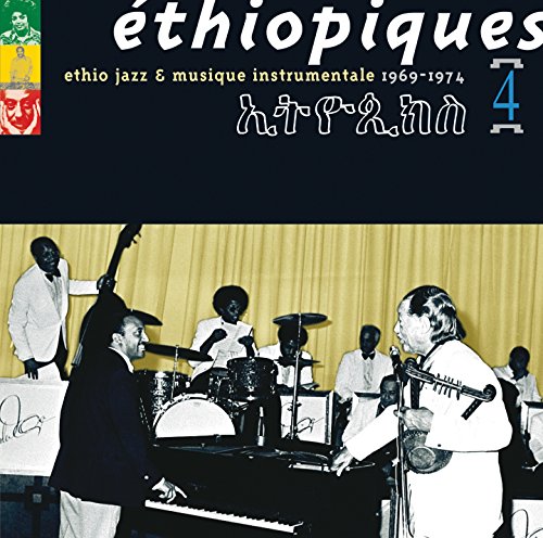 MULATU ASTATKE - ETHIOPIQUES 4: ETHIO JAZZ 1969-1974