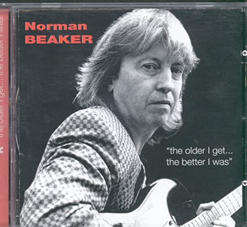 The Older I Get, the Better I