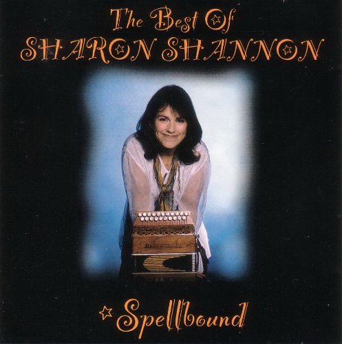 Spellbound: The Best of Sharon Shannon
