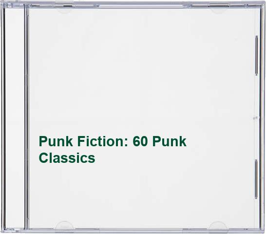 Punk Fiction: 60 Punk Classics