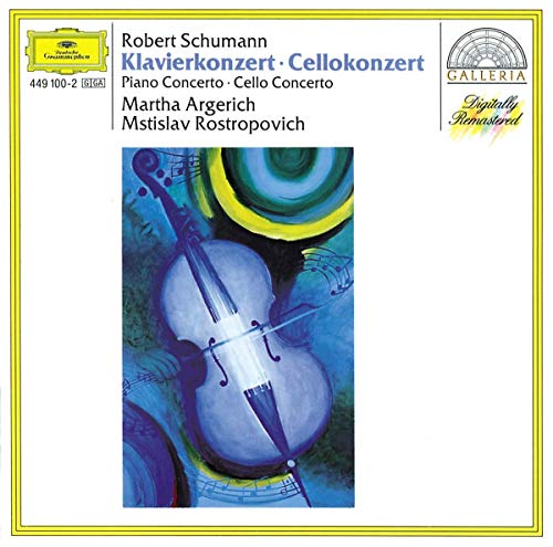Schumann: Piano and Cello Concertos
