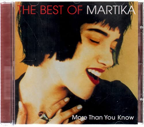 The Best Of Martika: More Than You Know