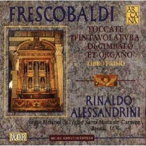 Frescobaldi: Toccate d'intavolatura/libro primo