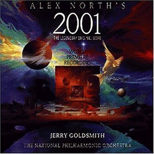 Alex North's 2001: Jerry Goldsmith/The National Philarmonic Orchestra 