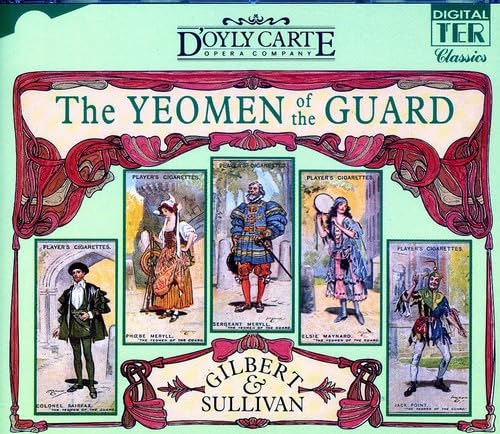 Gilbert & Sullivan: The Yeomen of the Guard