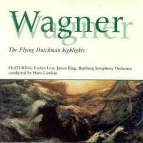 Wagner: Der Fliegende Holländer (highlights)