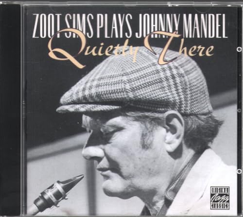 Quietly There: ZOOT SIMS PLAYS JOHNNY MANDEL