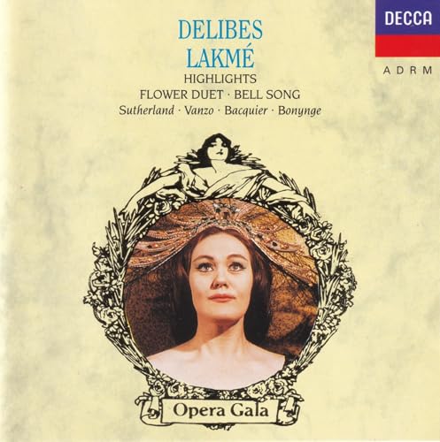 Delibes: Lakmé (highlights)