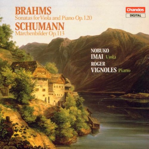 Brahms: Viola Sonatas 1-2, Schumann: Marchenbilder Op.113