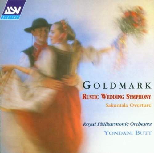 Goldmark: Rustic Wedding Symphony