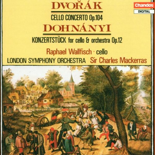 Dvorák: Cello Concertos; Dohnányi: Konzertstück for Cello