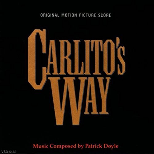 Carlito's Way: ORIGINAL MOTION PICTURE SCORE