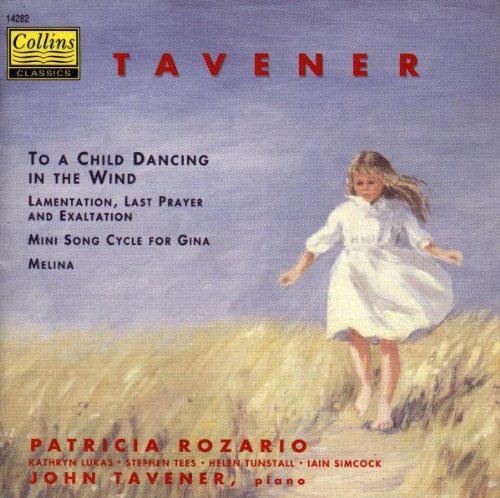 Tavener: To a Child Dancing in the Wind