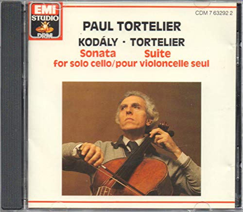 Kodály - Cello Sonata; Tortelier - Suite