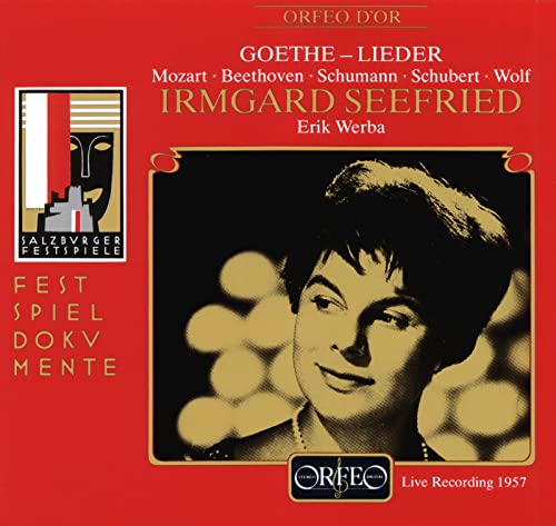 Lieder On Witnesses Of Goethe (Irmgard, Werba)