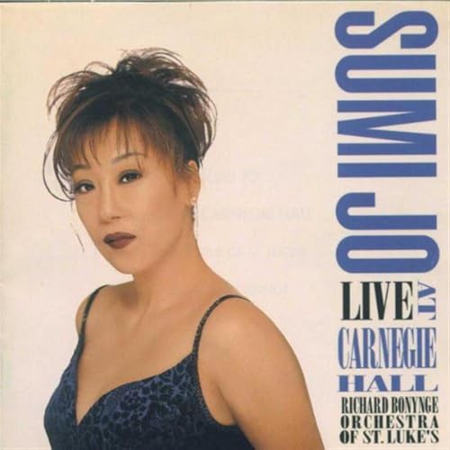 Sumi Jo - Live At The Carnegie Hall