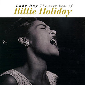 Lady Day: the Best of Billie Holiday