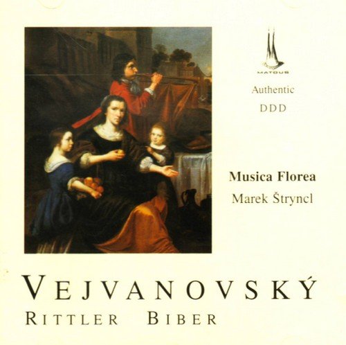 Vejvanovsky/Rittler/Biber: Vocal and Instrumental Works