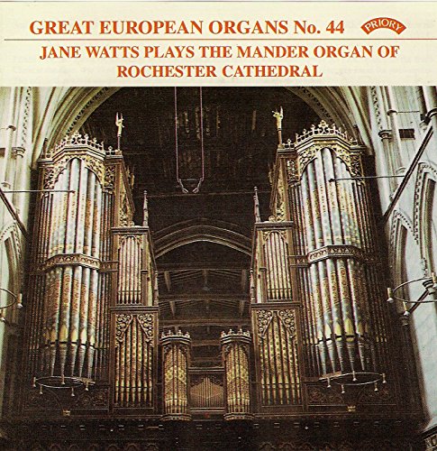 Great European Organs No. 44 (Rochester Cathedral)