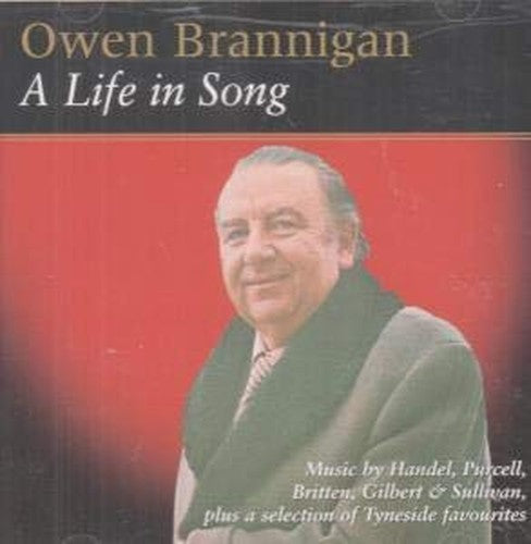 Owen Brannigan; A Life in Song