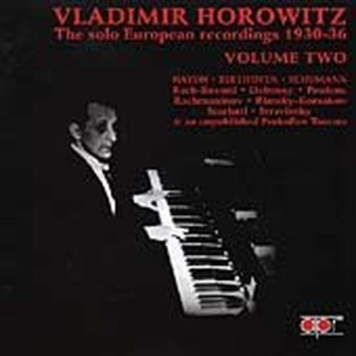 Horowitz - European Solo Recordings (1930-1936), Vol.2