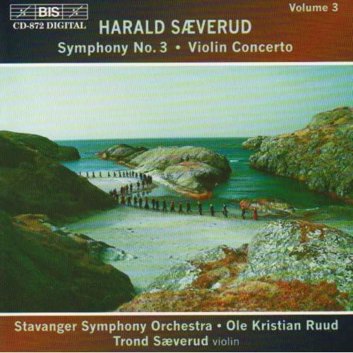 Harald Sæverud- Violin Concerto; Symphony No 3