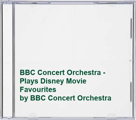 BBC Concert Orchestra - Plays Disney Movie Favourites