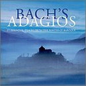 Bach - Bach's Adagios