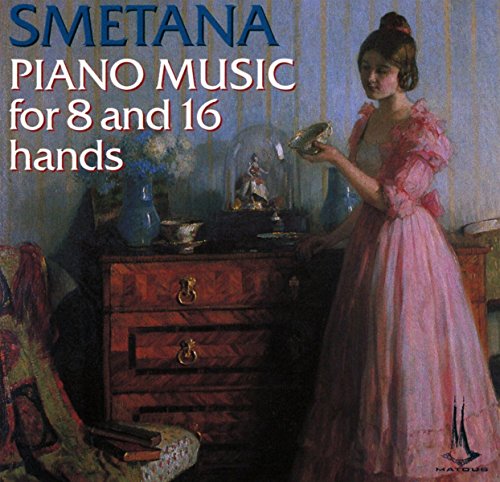 Smetana: Piano Works for 8 and 16 Hands