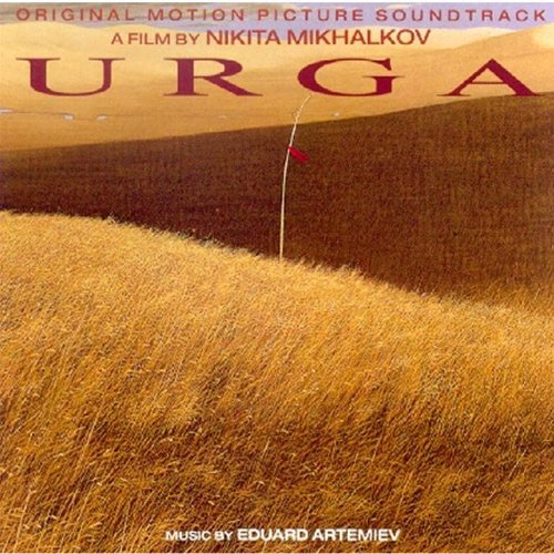 Urga - Original Motion Picture Soundtrack