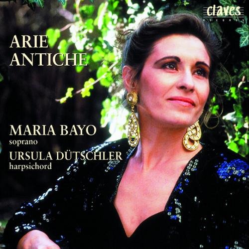 Arie Antiche (Maria Bayo, Sop) [Swiss Import]