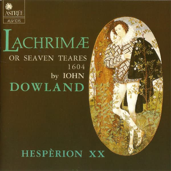 Dowland: Lachrimae or Seven Teares, 1604