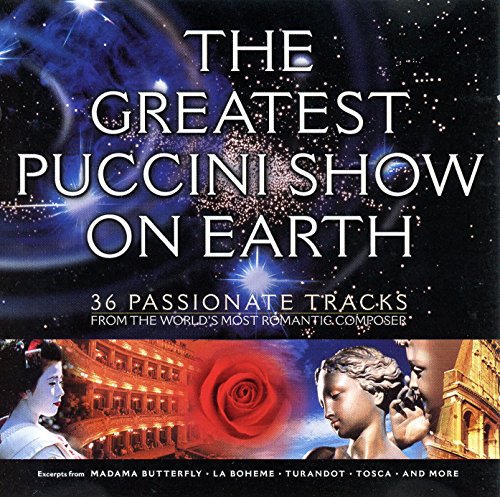 The Greatest Puccini Show on Earth