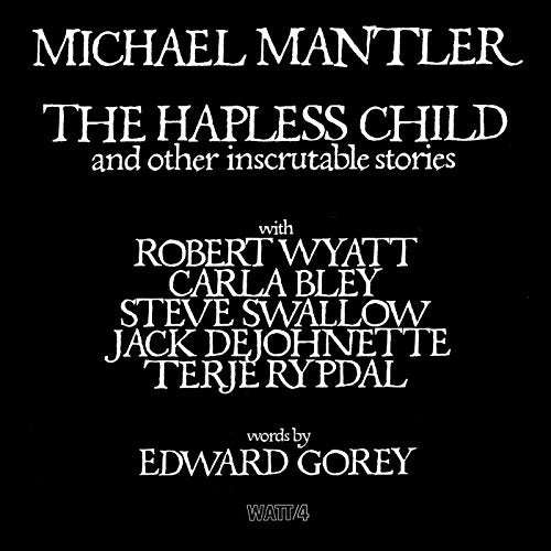 The Hapless Child and Other Inscrutable Stories