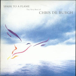 Spark To A Flame: The Very Best Of