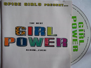 Spice Girls Present The Best Girl Power Album ..Ever!