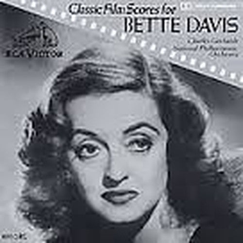 Classic Film Scores for Bette Davis